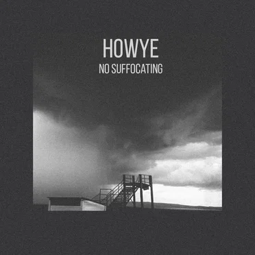 No Suffocating by Howye - album cover