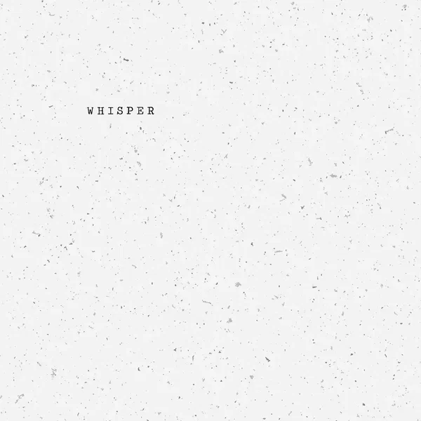 Whisper