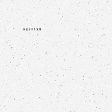 Whisper