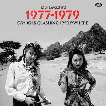 Jon Savage’s 1977–1979: Symbols Clashing Everywhere