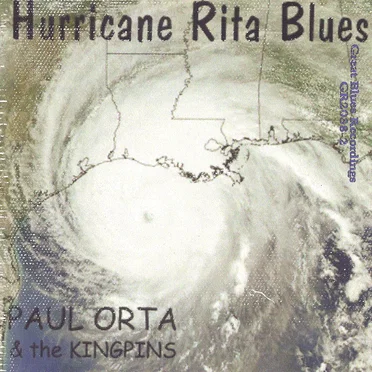 Hurricane Rita Blues by Paul Orta & The Kingpins - album cover