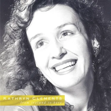 From Ireland to Here by Kathryn Clements - album cover