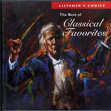 Listener’s Choice: The Best of Classical Favorites, Volume 1 by Various Artists - album cover