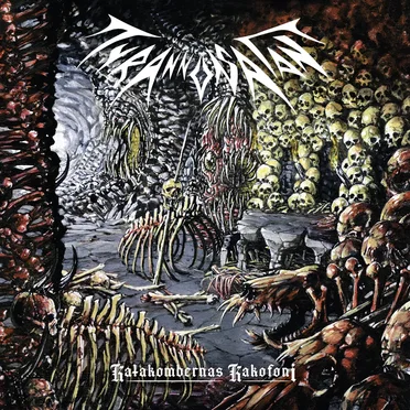 Katakombernas Kakofoni by Tyrannosatan - album cover