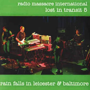 Lost in Transit 5: Rain Falls in Leicester & Baltimore