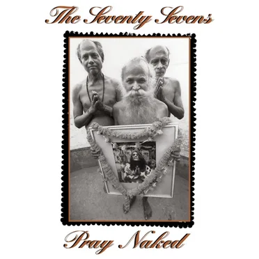 Pray Naked by The 77’s - album cover