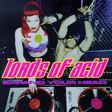 Expand Your Head by Lords of Acid - album cover