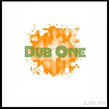 Dub One - Dubplate