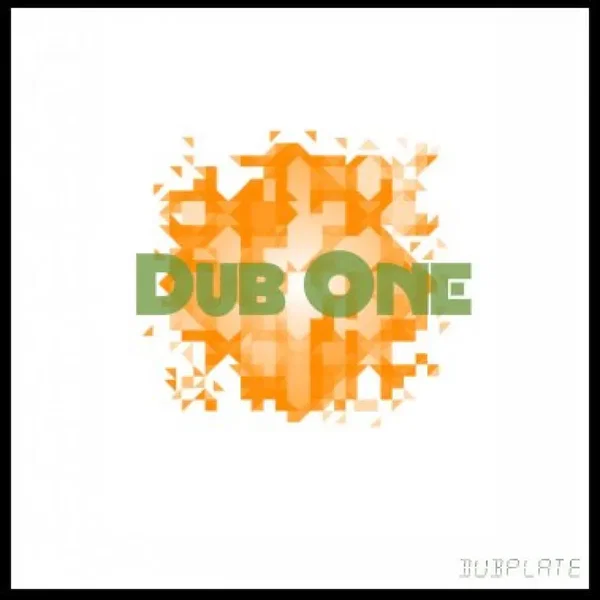Dub One - Dubplate