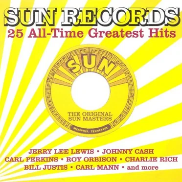 Sun Records: 25 All-Time Greatest Hits by Various Artists - album cover