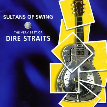 Sultans of Swing: The Very Best of Dire Straits