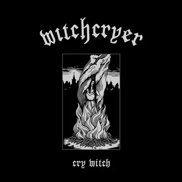 Cry Witch by Witchcryer - album cover