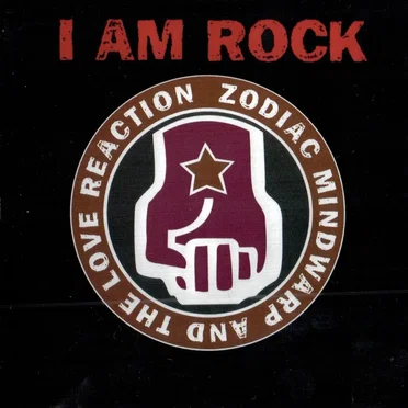I Am Rock by Zodiac Mindwarp and the Love Reaction - album cover