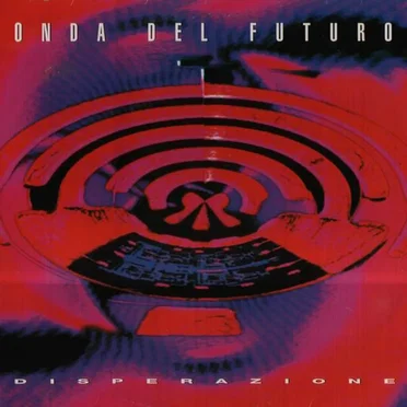 Disperazione by Onda del futuro - album cover