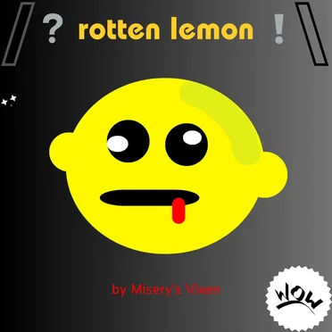 /?Rotten Lemon!\