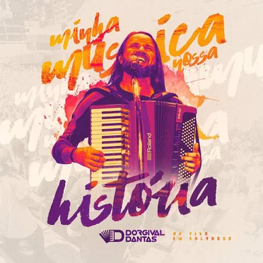 Minha Música, Nossa História by Dorgival Dantas - album cover