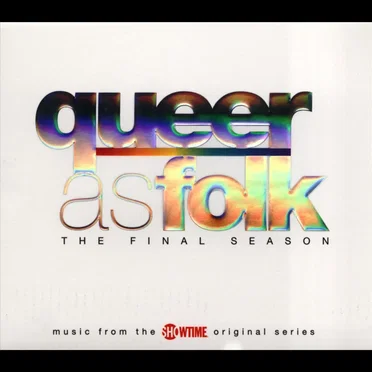 Queer as Folk: The Final Season by Various Artists - album cover