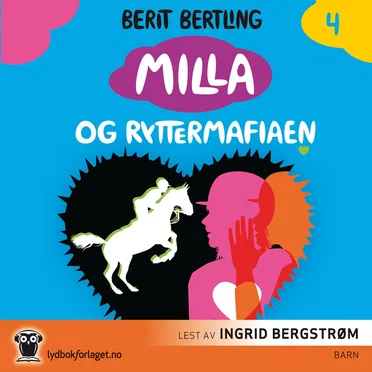 Milla og ryttermafiaen by Berit Bertling - album cover