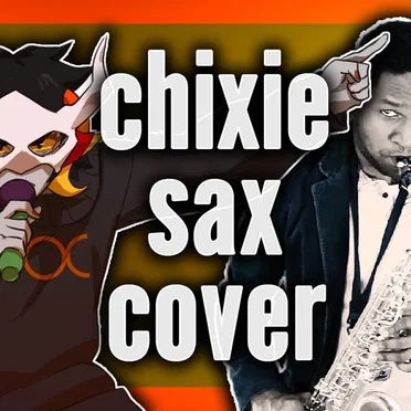 Hiveswap Friendsim – Chixie’s Theme [🎷Sax Cover Story📖]
