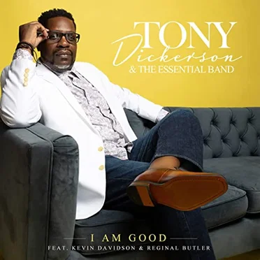 I Am Good by Tony & The Essential Band - album cover