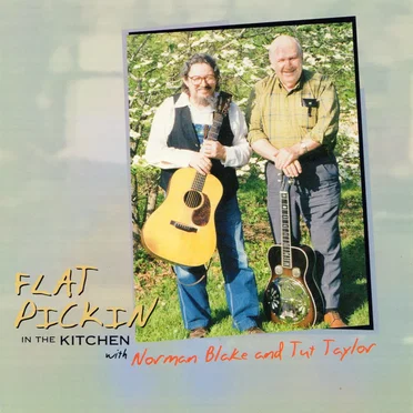 Flat Pickin’ in the Kitchen
