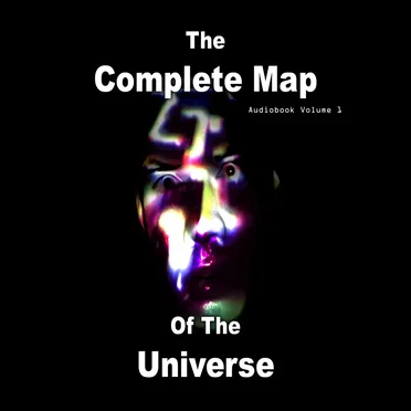 The Complete Map of the Universe