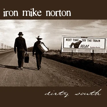 Dirty South by Iron Mike Norton - album cover
