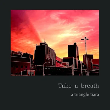 Take a breath