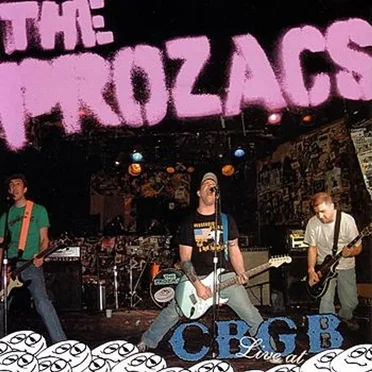 Live at C.B.G.B by The Prozacs - album cover