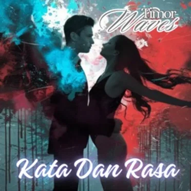 Kata Dan Rasa by Timor Waves - album cover