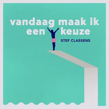 Vandaag maak ik een keuze