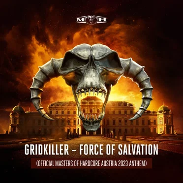 Force of Salvation (Official Masters Of Hardcore Austria 2023 Anthem)