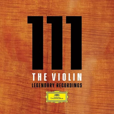 111: The Violin: Legendary Recordings by Various Artists - album cover