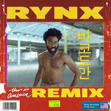 This Is America (Rynx remix)