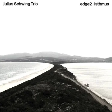 edge2:isthmus by Julius Schwing Trio - album cover