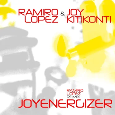 Joyenergizer (Ramiro Lopez remix)