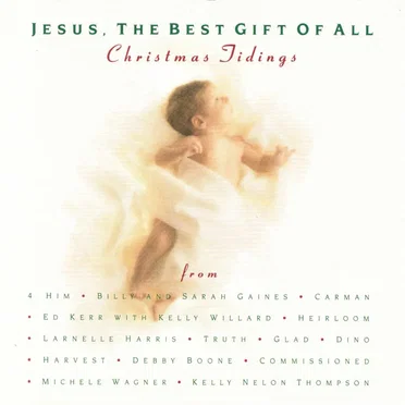 Jesus, the Best Gift of All - Christmas Tidings by Various Artists - album cover