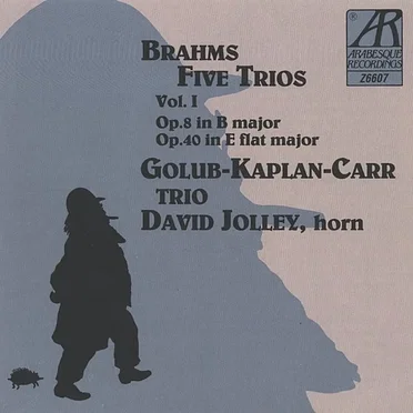 Brahms: Five Trios, Vol. 1 / Op.8 In B Major / Op.40 In E Flat Major