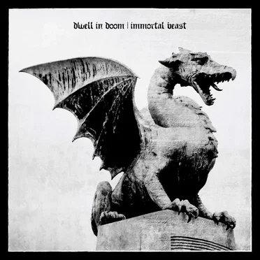Immortal Beast by Dwell In Doom - album cover