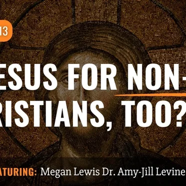 Misquoting Jesus With Bart Ehrman #113, “Is Jesus for Non-Christians, Too?” by Bart D. Ehrman - album cover