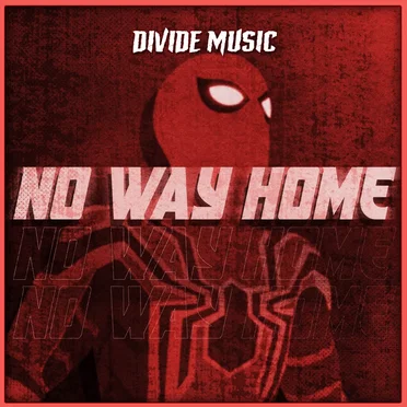No Way Home (Inspired by “Spider‐Man: No Way Home”)