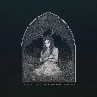 The Fragile Silence by Together to the Stars - album cover