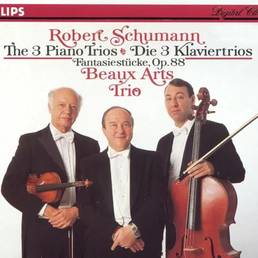 The 3 Piano Trios / Fantasiestucke, Op. 88