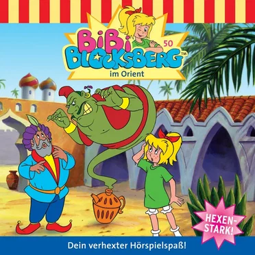 Bibi Blocksberg, Folge 50: ... im Orient by Bibi Blocksberg - album cover