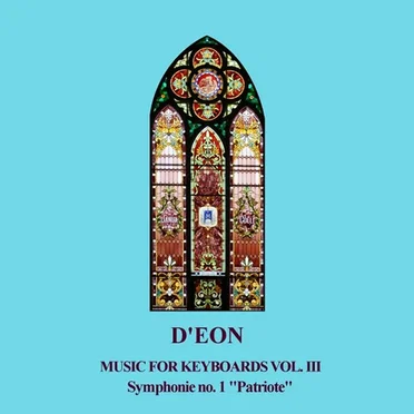 Music For Keyboards Vol. III: "Patriote" by d’Eon - album cover