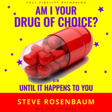 Am I Your Drug of Choice? by Steve Rosenbaum - album cover