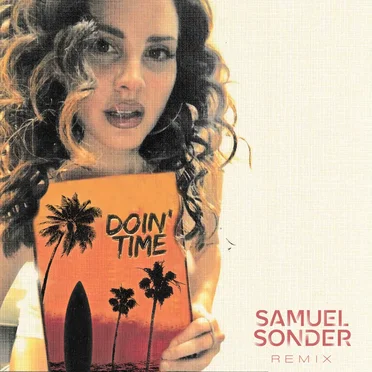Doin’ Time (Samuel Sonder remix)