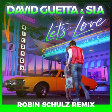 Let's Love (Robin Schulz remix)