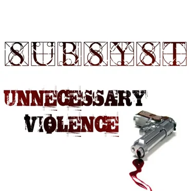 Unnecessary Violence
