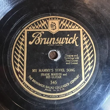 My Mammy's Yodel Song / She's Old and Bent but She Gets There Just the Same